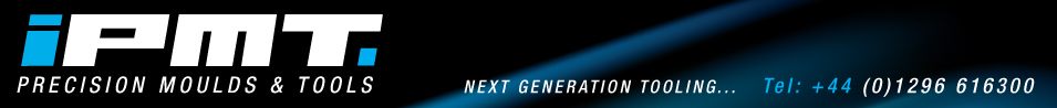 International Precision Moulds & Tools | Next Generation Tooling | Tel +44 (0)1296 616300